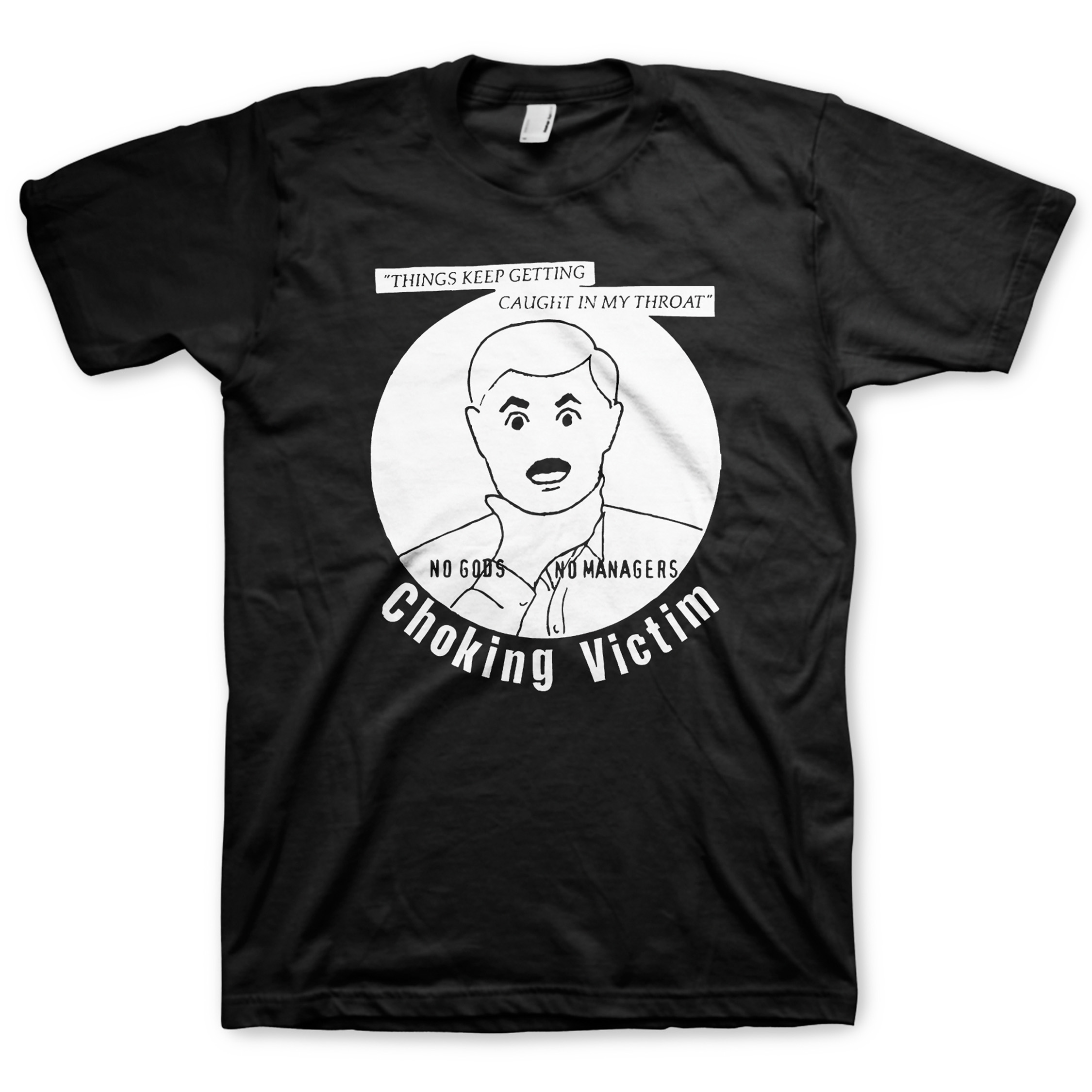 Choking-Victim-Caught-in-My-Throat-T-shirt-72dpi.jpg
