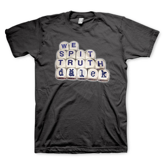 Dalek-We-Spit-Truth-T-Shirt-72dpi.jpg